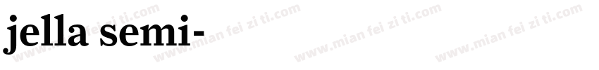 jella semi字体转换